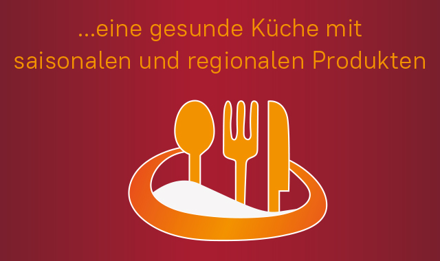 Grafik Besteck und Text "...eine gesunde Küche mit  saisonalen und regionalen Produkten"